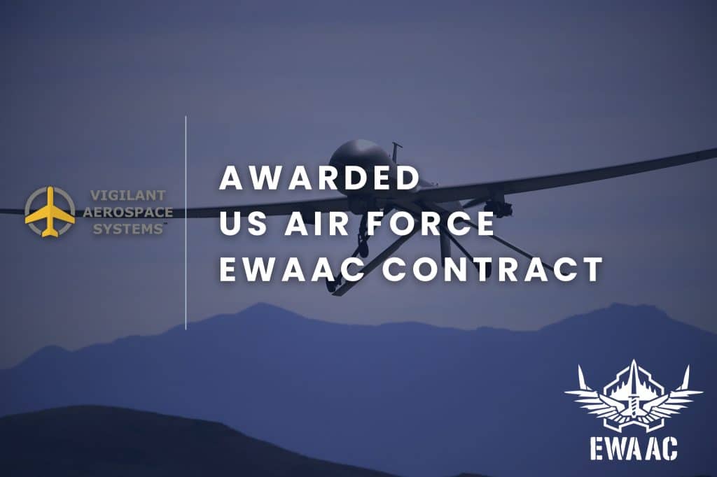 Vigilant Aerospace Selected for US Air Force EWAAC Contract as Preferred Vendor for Uncrewed Airspace Management